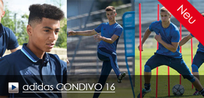 Neue Teamlinie adidas CONDIVO 16 Die neue adidas Linie CONDIVO 16 ist ab sofort erhältlich